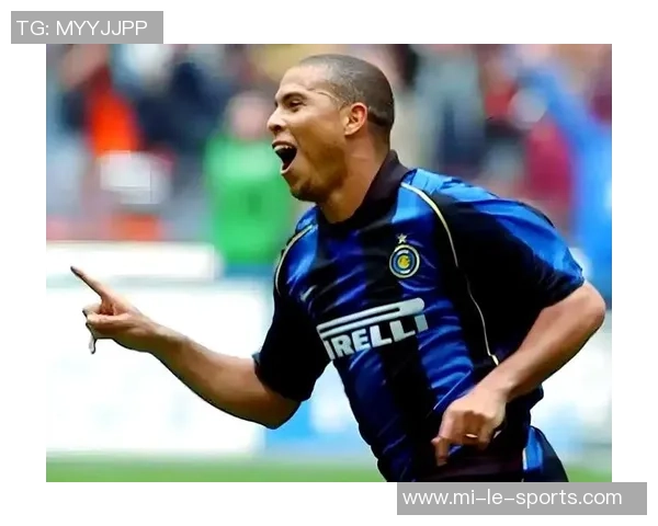 足球员罗纳尔多的传奇生涯与对世界足球的深远影响解析 足球员罗纳尔多的传奇生涯与对世界足球的深远影响解析